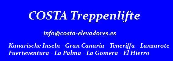 Costa Treppenlifte Treppenlift Plattformlifte  Senkrechtaufzug Sitzlift  für die Kanarischen Inseln  Teneriffa  Gomera Gran canaria